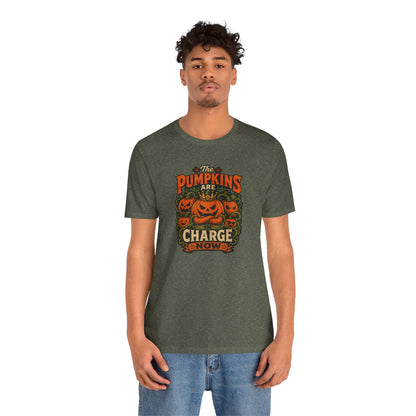The Pumpkins Are in Charge Now T-Shirt – Funny Halloween Fall Tee
