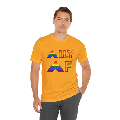 Ally AF Pride Tee – Bold LGBTQ+ Support Shirt for Loud Allies