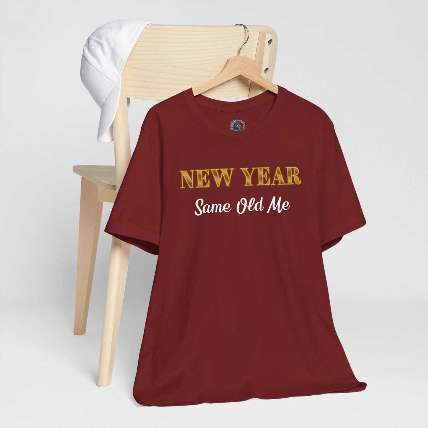 New Year Same Old Me T-Shirt – Funny Self-Confidence Tee
