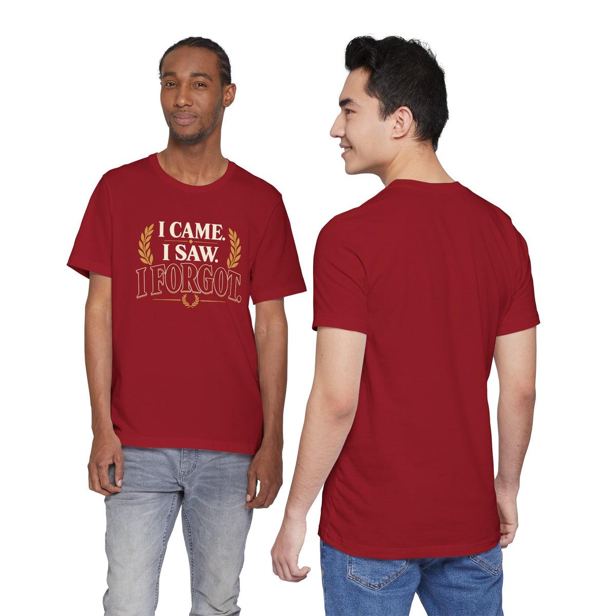 I Came, I Saw, I Forgot T-Shirt – Funny ADHD-Inspired Tee