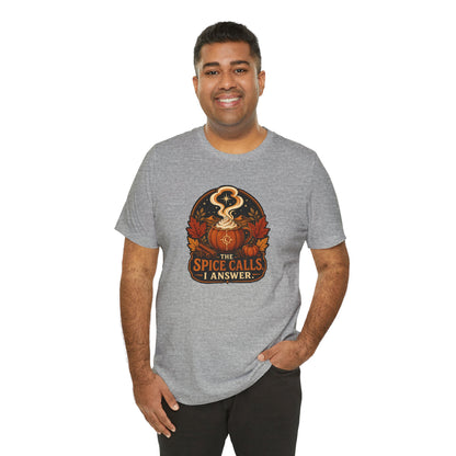 The Spice Calls I Answer T-shirt - WItchy Pumpkin Spice Fall Tee