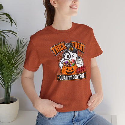 Trick-or-Treat Quality Control T-Shirt – Funny Halloween Candy Tee