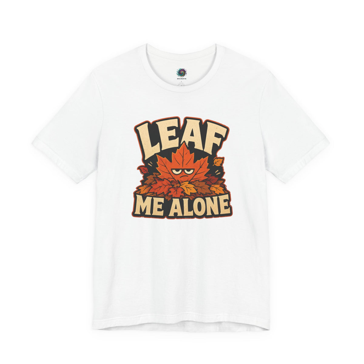 Leaf Me Alone T-Shirt – Funny Fall Introvert Leaves Tee
