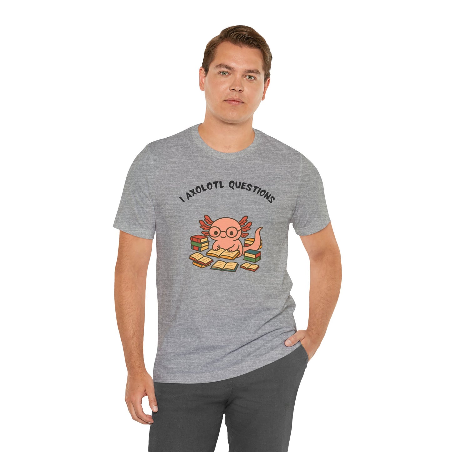 I Axolotl Questions T-Shirt – Funny Curious Axolotl Tee for Book Lovers