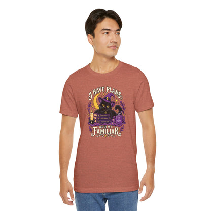 I Have Plans With My Familiar T-Shirt - Funny Witchy Introvert Cat Tee