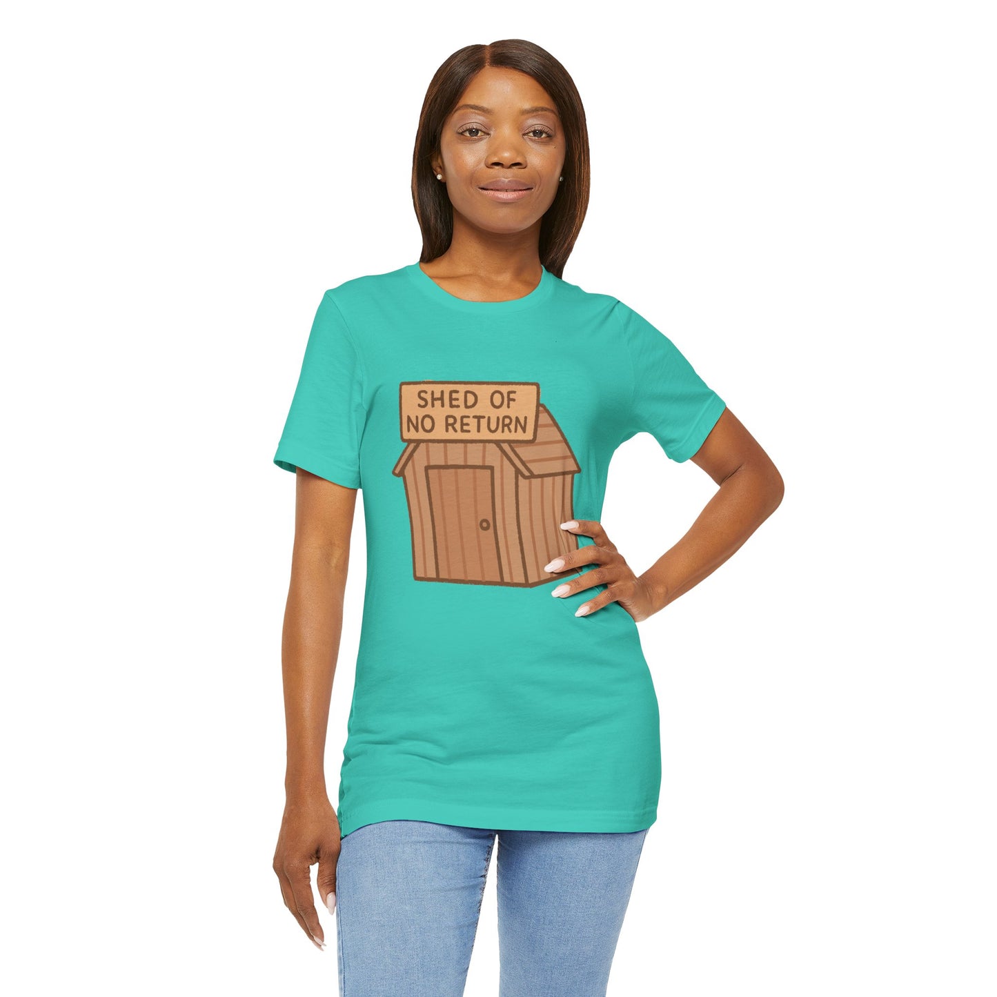 Shed of No Return T-Shirt – Meme & DIY Gardening Humor Tee