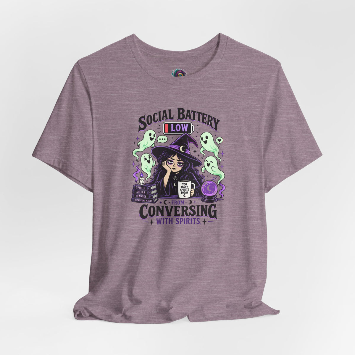 Social Battery Low From Conversing With Spirits T-Shirt