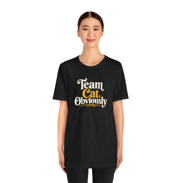 Black crewneck t-shirt with centered 'Team Cat, Obviously' cat slogan design