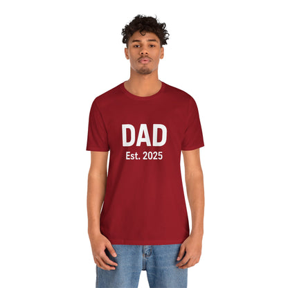 Dad Est. 2025 T-Shirt – New Dad Tee for First Father’s Day