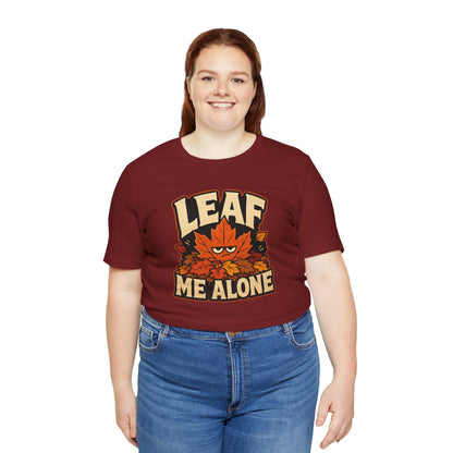 Leaf Me Alone T-Shirt – Funny Fall Introvert Leaves Tee