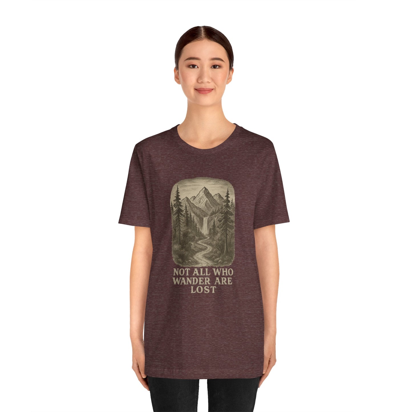 Not All Who Wander Are Lost T-Shirt – Tolkien Travel Tee for Nature Lovers