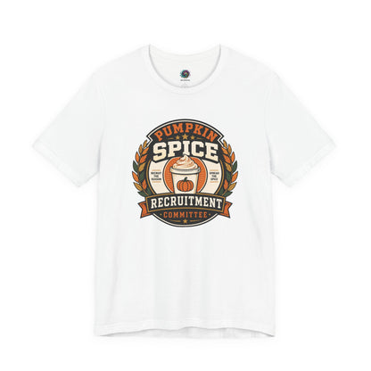 Pumpkin Spice Recruitment Committee T-Shirt – Funny Fall Tee