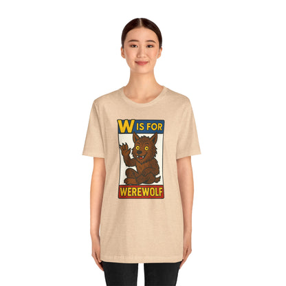 W Is for Werewolf T-Shirt – Cute Werewolf Shirt from Monster Alphabet