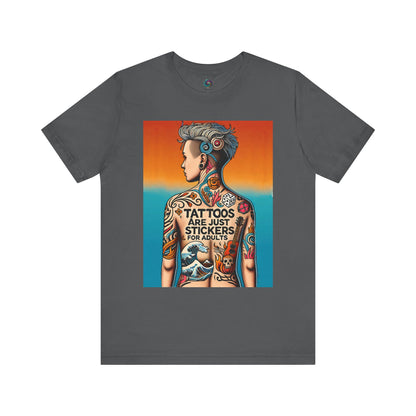Tattoos Are Just Stickers for Adults T-Shirt – Funny Tattoo Lover Graphic Tee - WhimSpin - https://whimspin.com