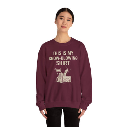 This Is My Snow-Blowing Sweatshirt – Funny Winter Chore Pullover