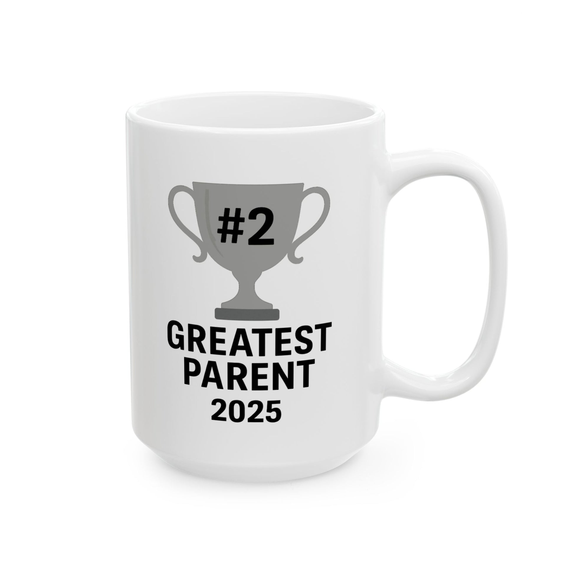 #2 Greatest Parent Mug – Funny 2025 Trophy Cup for Sarcastic Gift Giving - WhimSpin - https://whimspin.com