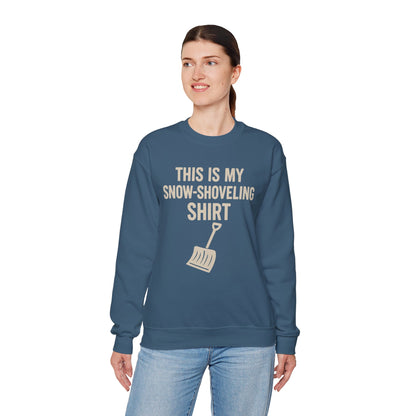 This Is My Snow-Shoveling Shirt – Funny Winter Chore Sweatshirt