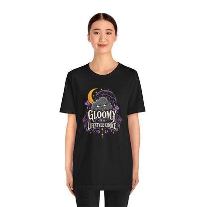 Gloomy Is a Lifestyle Choice T-Shirt – Funny Goth Halloween Tee