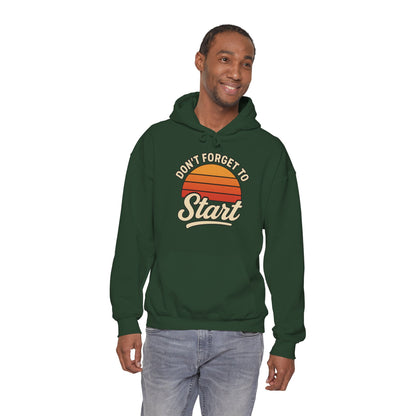 Don't Forget to Start Hoodie — Retro Sunrise Motivational Sweatshirt