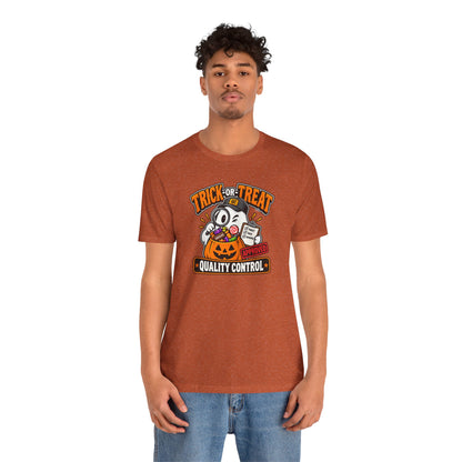 Trick-or-Treat Quality Control T-Shirt – Funny Halloween Candy Tee