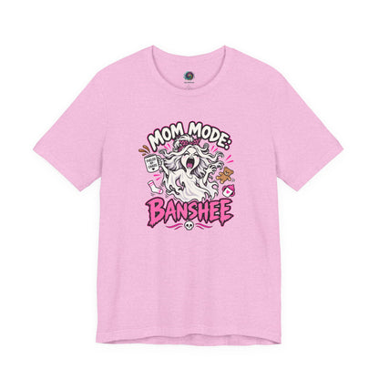 Mom Mode Banshee T-Shirt – Funny Chaotic Mom Halloween Tee