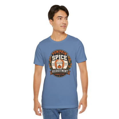 Pumpkin Spice Recruitment Committee T-Shirt – Funny Fall Tee