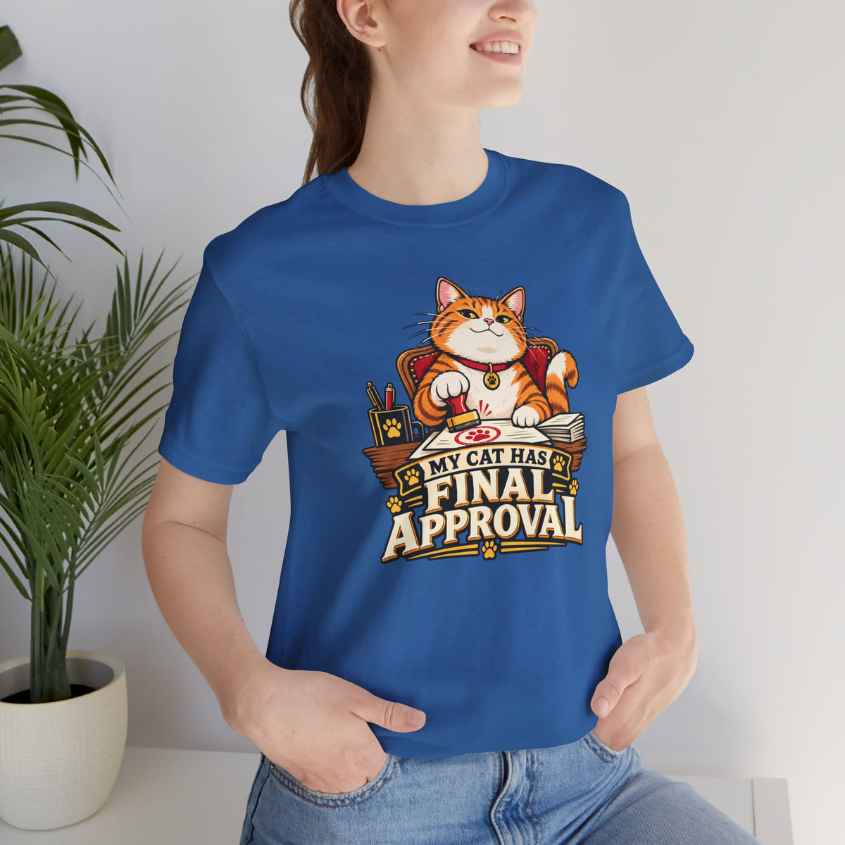 My Cat Has Final Approval T-Shirt – Funny Cat Boss Tee