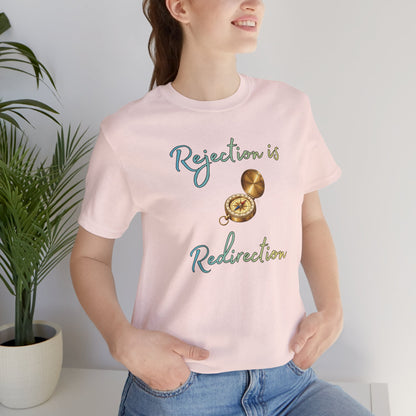 Rejection Is Redirection T-Shirt – Motivational Compass Quote Tee