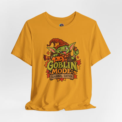 Goblin Mode Seasonal Edition T-Shirt – Funny Fall Goblincore Tee