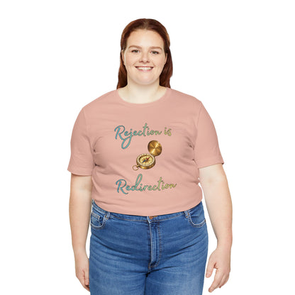 Rejection Is Redirection T-Shirt – Motivational Compass Quote Tee