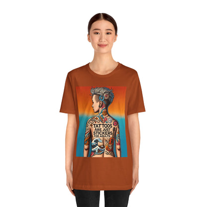 Tattoos Are Just Stickers for Adults T-Shirt – Funny Tattoo Lover Graphic Tee - WhimSpin - https://whimspin.com