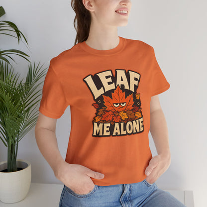 Leaf Me Alone T-Shirt – Funny Fall Introvert Leaves Tee