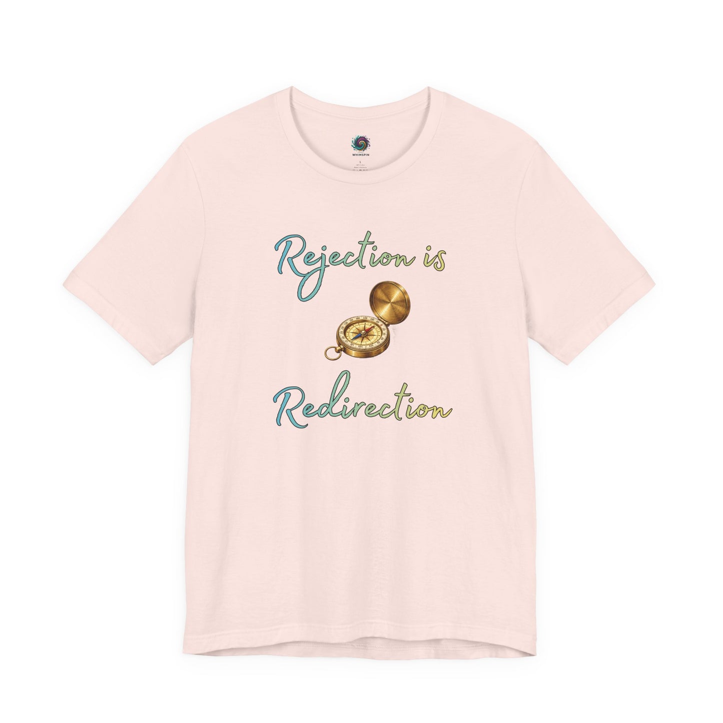 Rejection Is Redirection T-Shirt – Motivational Compass Quote Tee