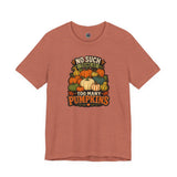 Rust T-shirt with “NO SUCH THING AS” and “TOO MANY PUMPKINS” pumpkin graphic