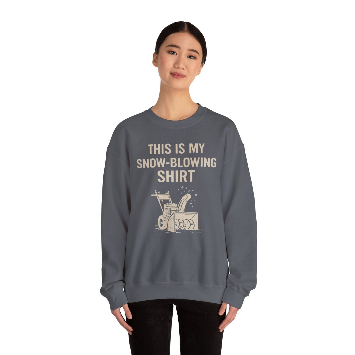 This Is My Snow-Blowing Sweatshirt – Funny Winter Chore Pullover