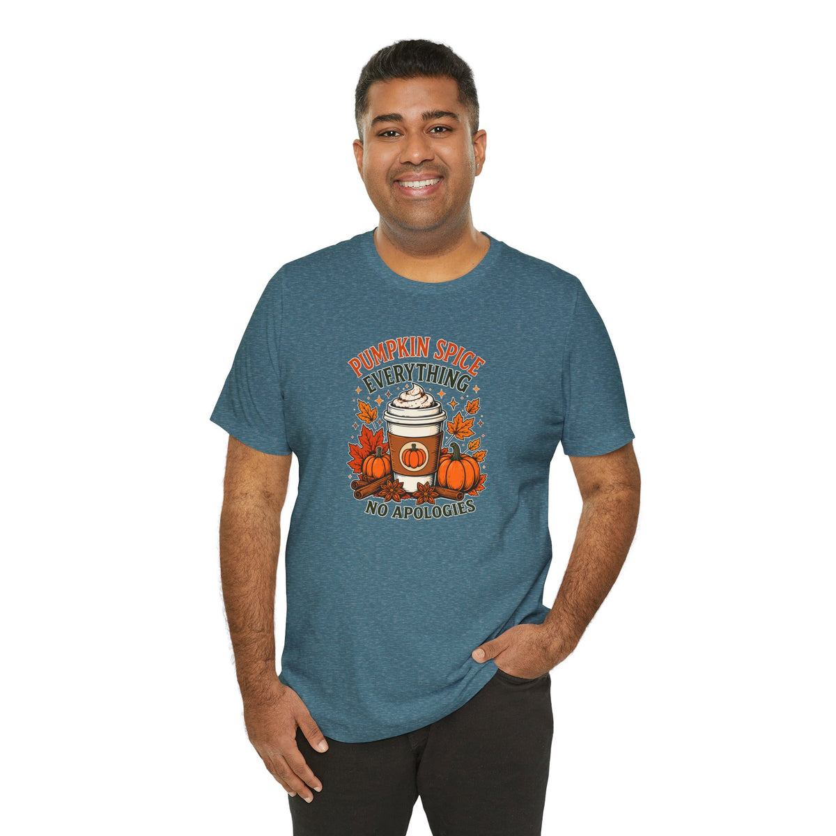 Pumpkin Spice Everything No Apologies T-Shirt – Fall Coffee Addict Tee