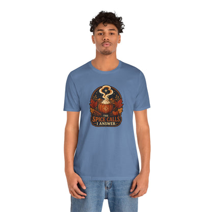 The Spice Calls I Answer T-shirt - WItchy Pumpkin Spice Fall Tee