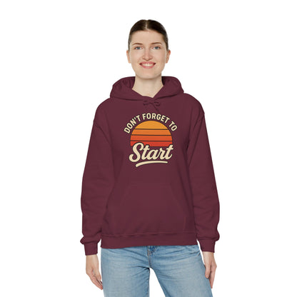 Don't Forget to Start Hoodie — Retro Sunrise Motivational Sweatshirt