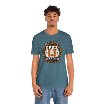 Pumpkin Spice Recruitment Committee T-Shirt – Funny Fall Tee