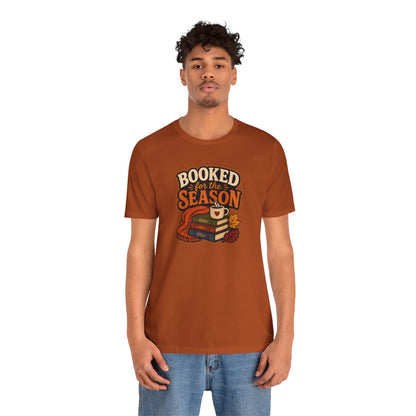 Booked for the Season T-Shirt – Cozy Fall Book Lover Tee