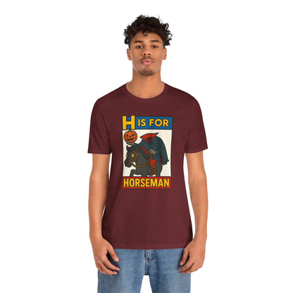 H Is for Horseman Shirt – Headless Horseman Halloween Tee