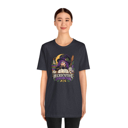 Hexecutive Dysfunction T-Shirt - Funny Witchy ADHD Humor Tee