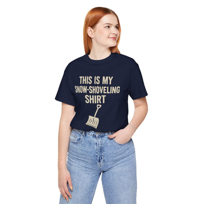 This Is My Snow-Shoveling Shirt – Funny Winter Chore Tee