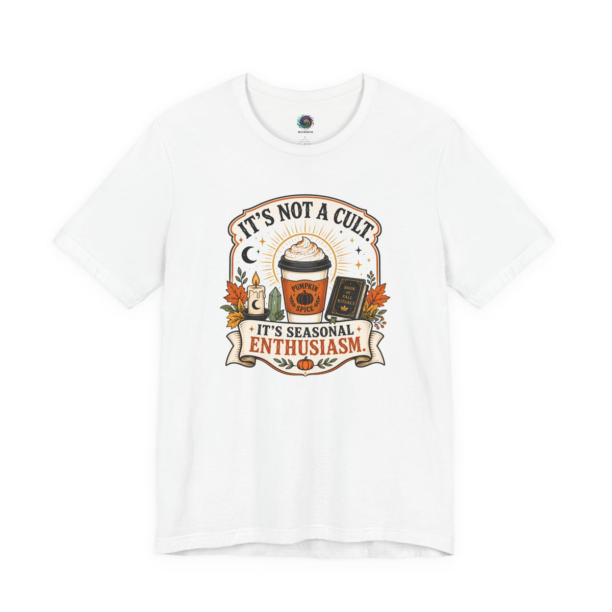 It’s Not a Cult Pumpkin Spice T-Shirt – Funny Fall Tee