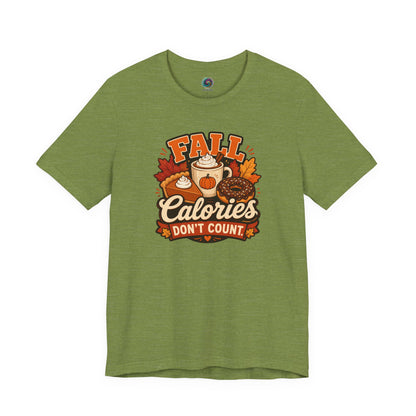 Fall Calories Don’t Count T-Shirt – Funny Pumpkin Spice Food Tee