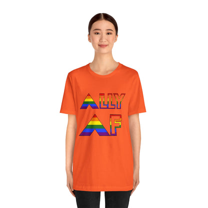Ally AF Pride Tee – Bold LGBTQ+ Support Shirt for Loud Allies