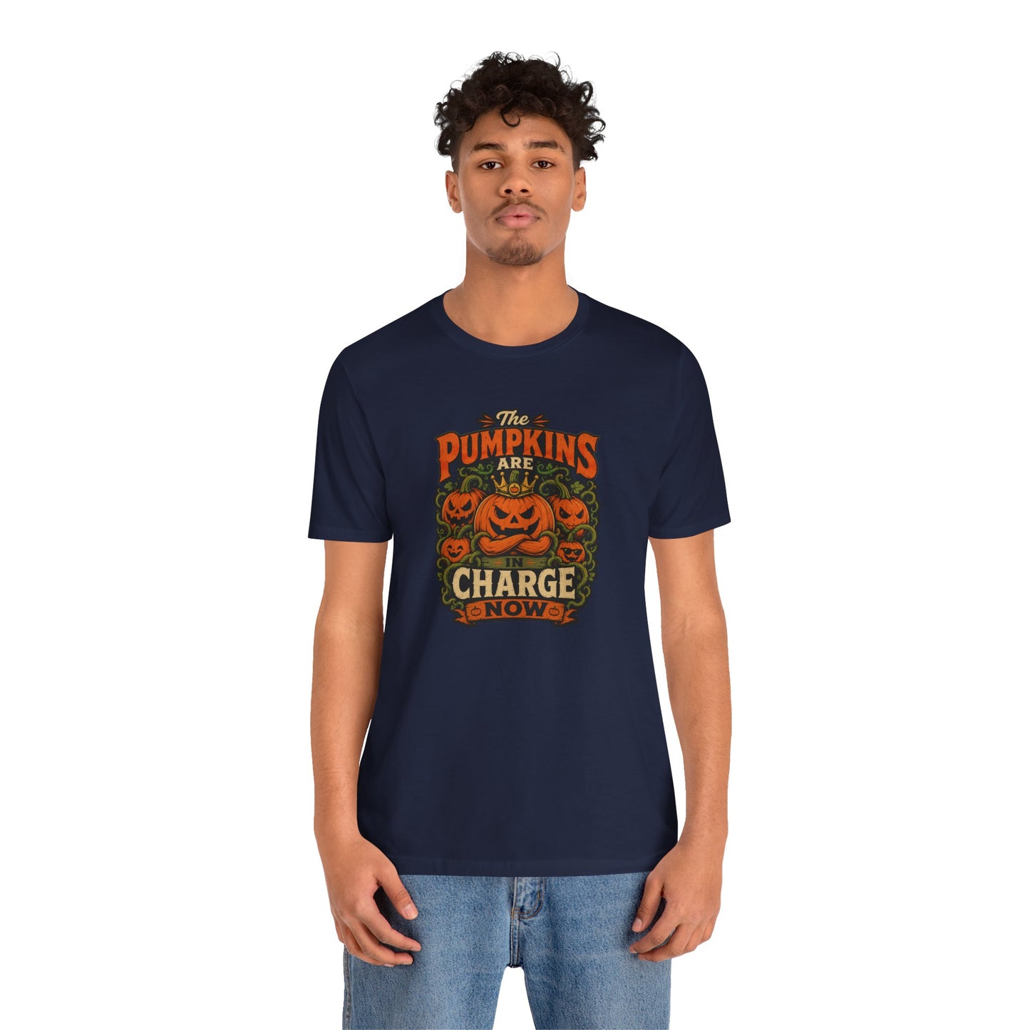 The Pumpkins Are in Charge Now T-Shirt – Funny Halloween Fall Tee