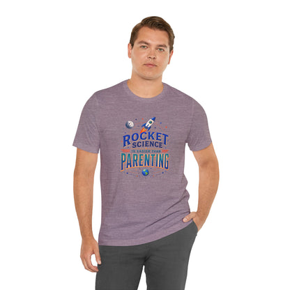 Rocket Science Parenting T-Shirt – Funny Aerospace Parent Tee