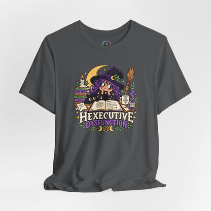 Hexecutive Dysfunction T-Shirt - Funny Witchy ADHD Humor Tee
