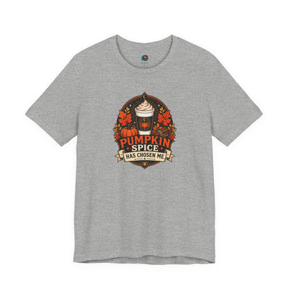 Pumpkin Spice Has Chosen Me T-shirt - PSL Humor Tee